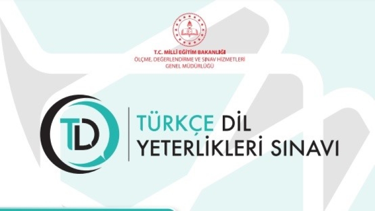 T&uuml;rkiye Cumhuriyeti Mill&icirc; Eğitim Bakanlığı T&uuml;rk&ccedil;e Dil Yeterlikleri&nbsp;Sınavı&nbsp;Duyurusu