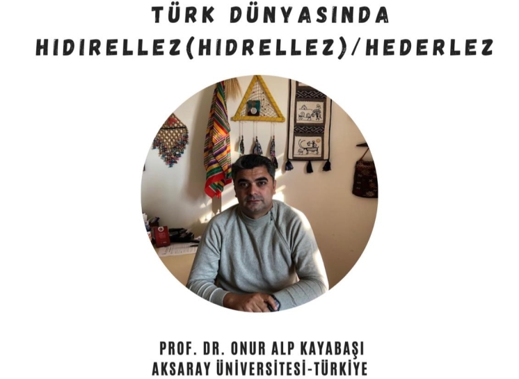 T&Uuml;RK D&Uuml;NYASINDA HIDIRELLEZ(HIDRELLEZ)/HEDERLEZ