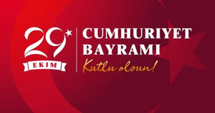 29 Ekim Cumhuriyet Bayramı Kutlu Olsun