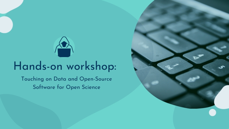 Hands-on workshop: Touching on Data and Open-Source Software for Open Science - 30Nov-01Dec 2022