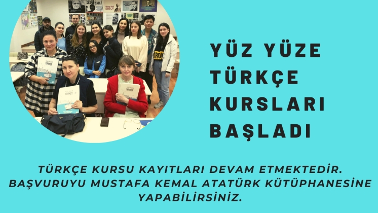 Yüz yüze türkçe kursları başladı