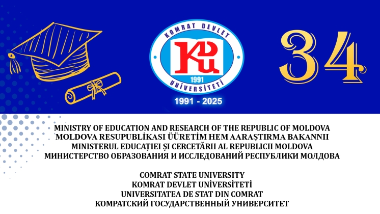 Conferința științifico-practică internațională &bdquo;Știință. Educație. Cultură&rdquo;, dedicată celei de-a 34-a aniversări a Universității de Stat din Comrat (USC)