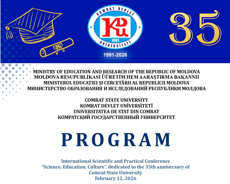 Programul conferinței științifico-practice internaționale "Știință. Educație. Cultură", dedicată celei de-a 35-a aniversări a USC